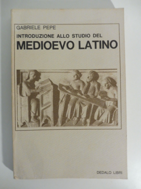 Introduzione allo studio del medioevo latino